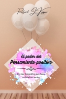 El poder del pensamiento positivo B0BXSL813X Book Cover