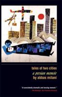Tales of Two Cities: A Persian Memoir 156836167X Book Cover