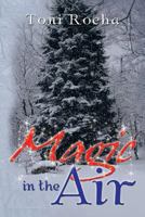 Magic in the Air 1479784672 Book Cover