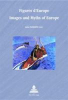 Figures D'Europe: Images and Myths of Europe 9052011893 Book Cover