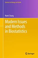 Modern Issues and Methods in Biostatistics 1461429455 Book Cover