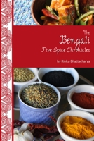 The Bengali Five Spice Chronicles 0781813050 Book Cover
