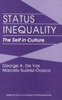 Status Inequality: The Self in Culture (Cross Cultural Research and Methodology) 0803939620 Book Cover