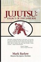 Jujutsu: Legacy of the Samurai 0976823365 Book Cover
