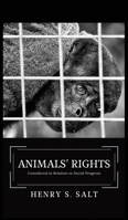 Animals' Rights, Considered in Relation To Social Progress 2357285087 Book Cover