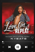 Love On Repeat: A Valentine's Short B08W7DWN42 Book Cover