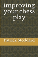 improving your chess play B08VCQWYLD Book Cover