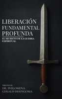 Liberación Fundamental Profunda (Spanish Edition) 196984454X Book Cover