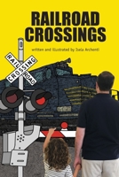 RAILROAD CROSSINGS B08HQ3ZNMS Book Cover