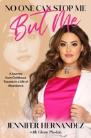 No One Can Stop Me But Me 1637632053 Book Cover