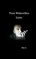 Trotz Widerwillen Liebe 3842311559 Book Cover