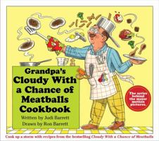 Grandpa's Cloudy With a Chance of Meatballs Cookbook 1442444754 Book Cover