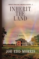 Inherit the Land 1685133037 Book Cover