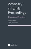 Advocacy in Family Proceedings: Theory and Practice 1846612985 Book Cover