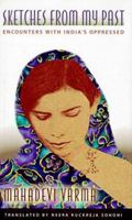 Sketches from My Past: Encounters with India's Oppressed 1555531989 Book Cover