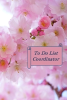 To Do List Coordinator: Undated Daily Planner Notebook 1711855138 Book Cover