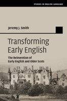 Transforming Early English 1108414850 Book Cover