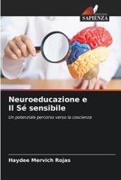 Neuroeducazione e Il Sé sensibile (Italian Edition) 6208380308 Book Cover