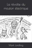 La révolte du mouton électrique B09NRF38PD Book Cover