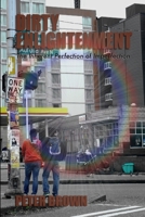 Dirty Enlightenment 1300509392 Book Cover