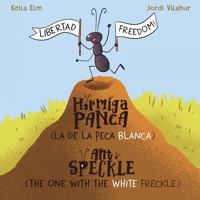 Hormiga Panca: Ant Speckle (Spanish Edition) B0FD91RYS5 Book Cover