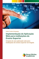 Implementação de Aplicação Web para instituições de Ensino Superior (Portuguese Edition) 620884262X Book Cover
