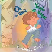 On a Walk/Yendo al Parque B094988YQ9 Book Cover