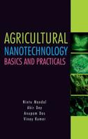 Agricultural Nanotechnology: Basics and Practicals: Basics and Practicals 9387973859 Book Cover