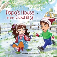 Papa’s House in the Country 1917667736 Book Cover