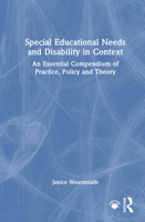 Special Educational Needs and Disability in Context: An essential compendium of Practice, Policy and Theory 1041031068 Book Cover