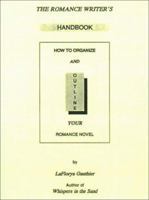 The Romance Writer's Handbook 0595149367 Book Cover