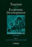 Tourism and Economic Development: European Experience 0471983160 Book Cover
