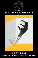 Big, Scary Animals 0881457787 Book Cover