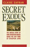 Secret Exodus 145168374X Book Cover