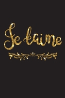 je taime - Valentins day: Happy Valentine's day Lined Notebook / Journal Gift, 110 Pages, 6x9, lover, wife 1660262828 Book Cover