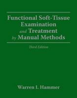 Functional Soft Tissue Examination and Treatment by Manual Methods 0834201852 Book Cover