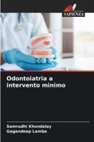 Odontoiatria a intervento minimo (Italian Edition) 6208808715 Book Cover
