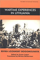 Wartime Experiences in Lithuania (The Library of Holocaust Testimonies) 0853034060 Book Cover