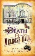 Death at Melrose Hall 1472124871 Book Cover