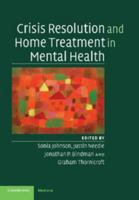 Crisis Resolution and Home Treatment in Mental Health 0521678757 Book Cover
