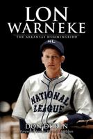 Lon Warneke 1629525529 Book Cover