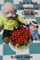 How to Beat Granddad at Checkers 1598795988 Book Cover