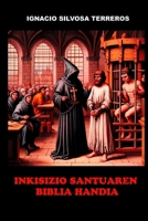INKISIZIO SANTUAREN BIBLIA HANDIA (Basque Edition) B0DQPVZ6TL Book Cover