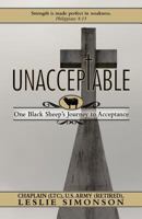 Unacceptable: One Black Sheep's Journey to Acceptance 1926718143 Book Cover