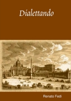 Dialettando 1291987266 Book Cover