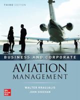 Business and Corporate Aviation Management, Third Edition 1265348626 Book Cover
