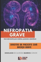 Direito dos pacientes com doenças graves - Nefropatia grave (Portuguese Edition) 6501155835 Book Cover