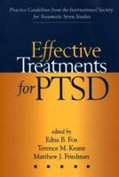 Effective Treatments for PTSD: Practice Guidelines from the International Society for Traumatic Stress Studies 1609181492 Book Cover