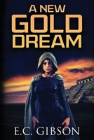 A New Gold Dream B0BG6RK2NQ Book Cover