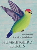 Hummingbird Secrets: Night Time Reader 1365397319 Book Cover